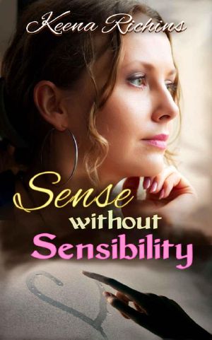 [Pemberley Estates 03] • Sense Without Sensibility